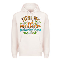 Pale Pink First My Mother Forever My Friend with Daisies Premium Hoodie - texasbilliewilder