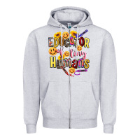 Educator Of Tiny Humans Zipper Hoodie | Teevron