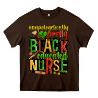 Chocolate Brown unapologetically pretty black and educated nurse Heavy Core Tee - Zillion Design Studio