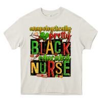 Unapologetically Pretty Black And Educated Nurse Heavy Core Tee | Teevron
