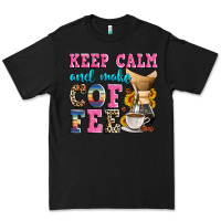 Black keep calm and make coffee Premium Tee - Zillion Design Studio