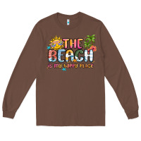 Chestnut the beach is my happy place Long Sleeve Tee - MaliasSmallBusiness