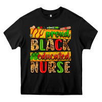 Black proud black educated nurse Heavy Core Tee - Zillion Design Studio