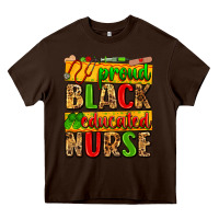 Chocolate Brown proud black educated nurse Heavy Core Tee - Zillion Design Studio