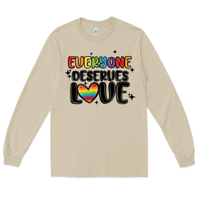 Everyone Deserves Love Long Sleeve Tee by MaliasSmallBusiness | Teevron