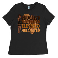 Black educated motivated elevated melanated Ladies Tee - texasbilliewilder