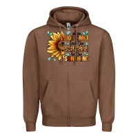Chestnut when you can't find the sunshine be the sunshine Zipper Hoodie - MaliasSmallBusiness