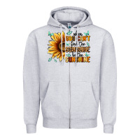 When You Can't Find The Sunshine Be The Sunshine Zipper Hoodie | Teevron