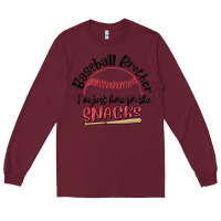 Burgundy baseball brother i'm just here for the snacks Long Sleeve Tee - MaliasSmallBusiness
