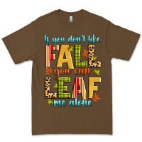Cacao if you don't like fall you can leaf me alone Premium Tee - Zillion Design Studio