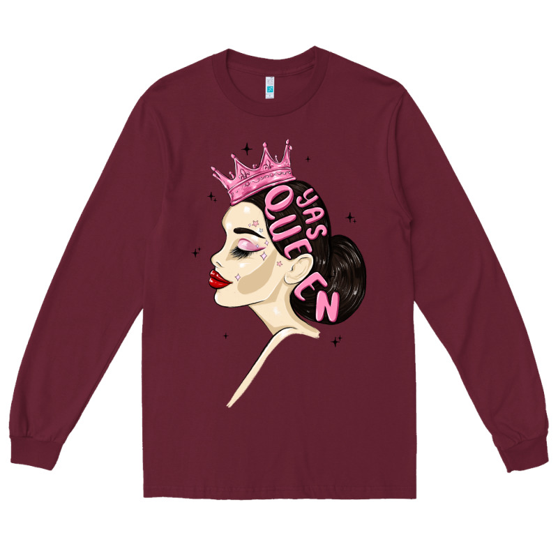 Yas Queen Long Sleeve Tee by MaliasSmallBusiness | Teevron