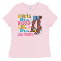 Bubblegum Pink hustle like a boss live like a queen Ladies Tee - texasbilliewilder