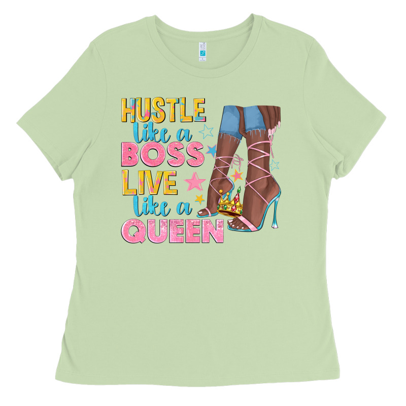 Hustle Like A Boss Live Like A Queen Ladies Tee by texasbilliewilder | Teevron