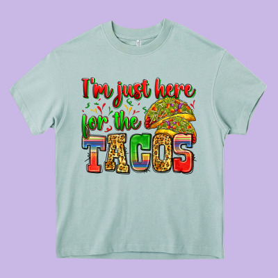 I'm Just Here For The Tacos Heavy Core Tee Designed By Zillion Design Studio