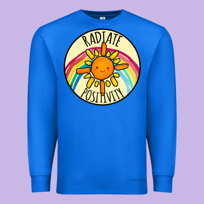 Radiate Positivity Premium Sweatshirt Designed By Bettercallsaul
