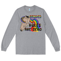 Heather Grey gender roles are dead Long Sleeve Tee - MaliasSmallBusiness