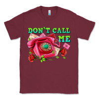Burgundy dont call me with pink phone and letters Classic Tee - AdoDesignShop