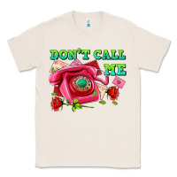 Natural dont call me with pink phone and letters Classic Tee - AdoDesignShop