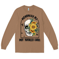 Toasted Coconut mentally ill but totally chill Long Sleeve Tee - MaliasSmallBusiness