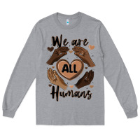 Heather Grey we are all humans Long Sleeve Tee - MaliasSmallBusiness
