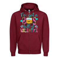 Burgundy ive got a bus full of valentine Zipper Hoodie - NancyCooperArtShop