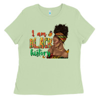 Matcha i am black history afro black woman juneteenth Ladies Tee - texasbilliewilder