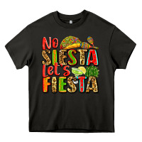 Asphalt no siesta let's fiesta Heavy Core Tee - Zillion Design Studio