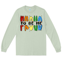 Matcha proud to be me Long Sleeve Tee - MaliasSmallBusiness