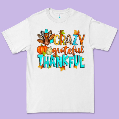 Crazy Grateful Thankful Premium Tee Designed By Zillion Design Studio