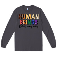 Smoke human beings colors may vary Long Sleeve Tee - MaliasSmallBusiness