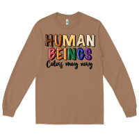 Toasted Coconut human beings colors may vary Long Sleeve Tee - MaliasSmallBusiness