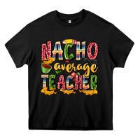 Black nacho average teacher Heavy Core Tee - Zillion Design Studio