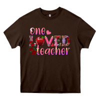 Chocolate Brown one loved teacher Heavy Core Tee - RanaPortraitStore