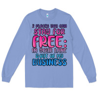 Colony Blue 2 places you can stay for free in your lane and ou Long Sleeve Tee - MaliasSmallBusiness