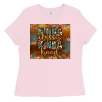 Bubblegum Pink kinda classy kinda hood Ladies Tee - JahusDesignShop