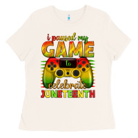 I Paused My Game Celebrate Juneteenth Ladies Tee | Teevron