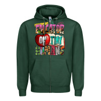 Sports Green educator of tiny humans Zipper Hoodie - NancyCooperArtShop