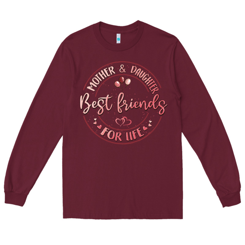 Mother And Daughter Best Friends For Life Long Sleeve Tee by MaliasSmallBusiness | Teevron