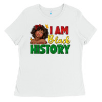 White i am black history with afro black girl Ladies Tee - texasbilliewilder