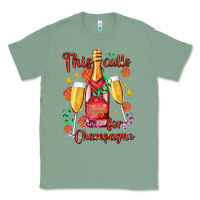 Sage this calls for champagne Classic Tee - AdoDesignShop