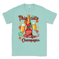 Seafoam this calls for champagne Classic Tee - AdoDesignShop