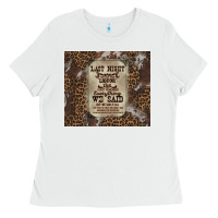 White last night we let the liquoe talik Ladies Tee - Zillion Design Studio