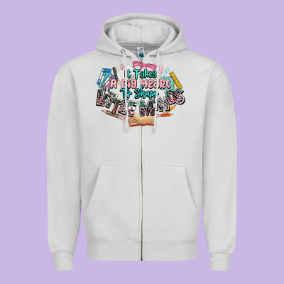 It Takes A Big Heart To Shape Little Mind Teacher Zipper Hoodie Designed By Nancycooperartshop