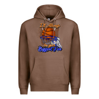 Chestnut I'll always be your biggest fan basketball Premium Hoodie - NancyCooperArtShop