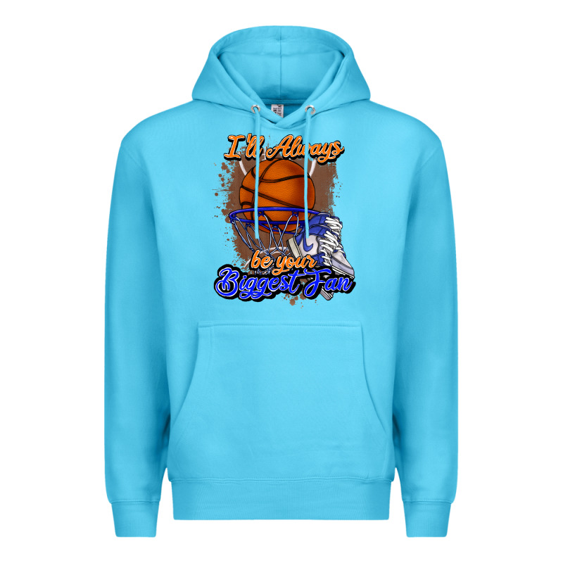 I'll Always Be Your Biggest Fan Basketball Premium Hoodie by NancyCooperArtShop | Teevron