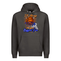Smoke I'll always be your biggest fan basketball Premium Hoodie - NancyCooperArtShop