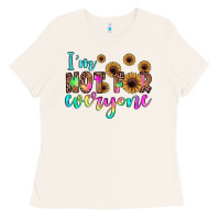 Bone i'm not for everyone Ladies Tee - JahusDesignShop
