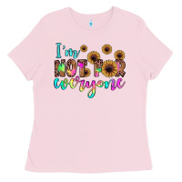 Bubblegum Pink i'm not for everyone Ladies Tee - JahusDesignShop