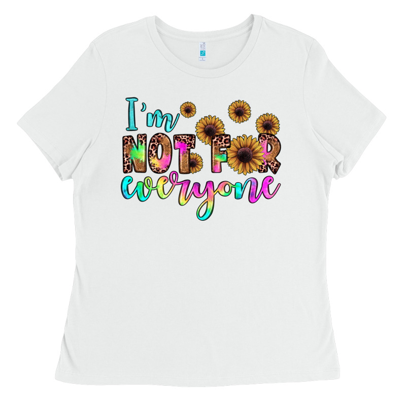 I'm Not For Everyone Ladies Tee by JahusDesignShop | Teevron