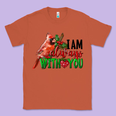 I Am Always With Your Cardinal Bird Classic Tee Designed By Lillyallendesigns